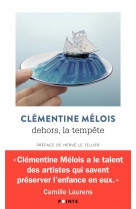 Dehors, la tempete - la vie dans les livres