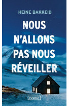 Nous n-allons pas nous reveiller - t3