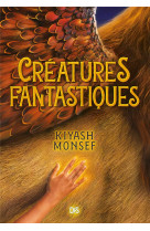 Creatures fantastiques (broche) - tome 01