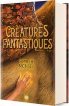 Creatures fantastiques - t01