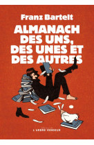 Almanach des uns, des unes et des autres