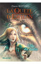 Ewilan - t03 - la quete d-ewilan : l-ile du destin - nouvelle edition