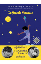 La grande princesse - 1 cd mp3 - audio