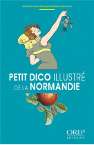 Petit dico illustre de la normandie