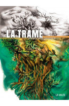 La trame