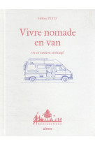 Vivre nomade en van ou en camion amenage