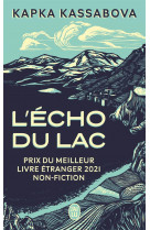 L-echo du lac - guerre et paix a travers les balkans