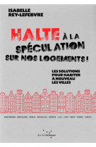 Halte a la speculation sur nos logements !