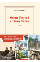 Odette froyard en trois façons