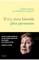 Il n-y aura bientot plus personne