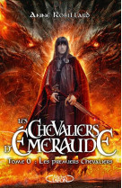 Le prequel des chevaliers d-emeraude - les premiers chevaliers