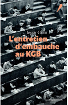 L-entretien d-embauche au kgb