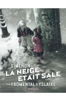 La neige etait sale - simenon