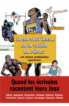 Je me souviens... de la foulée de pérec (et autres madeleines sportives)