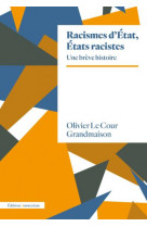 Racismes d-etat, etats racistes. un breve histoire