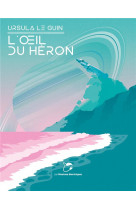 L-oeil du heron