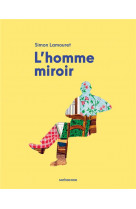 L'homme miroir