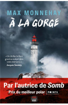 A la gorge