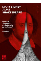 Mary sidney alias shakespeare - l oeuvre de shakespeare a-t-