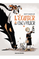 L'ecuyer et son chevalier t1