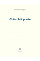 Chino fait poete