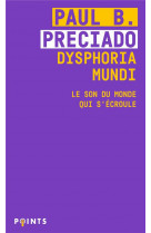 Dysphoria mundi - le son du monde qui s-ecroule