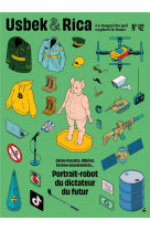 Usbek et rica n°42 : illibéral, carbo-fasciste, techno-souverainiste… portrait-robot du dictateur du futur - hiver 2024