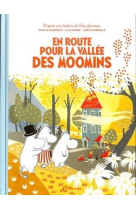 En route pour la vallee des moomins