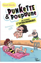 Punkette & poupoune - t03 - les vacances z-extraordinaires