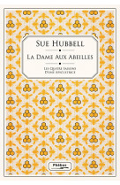 La dame aux abeilles - les quatre saisons d-une apicultrice