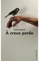 A creux perdu