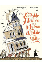 La veritable histoire de la maison mobile des miller