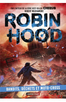 Robin hood - vol06 - bandits, dechets et moto-cross