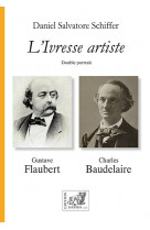 L-ivresse artiste