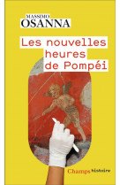 Les nouvelles heures de pompei