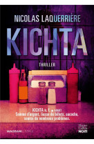 Kichta - le premier thriller ultra addictif du coscenariste de la serie valide