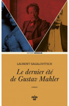 Le dernier ete de gustav mahler