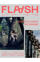 Flaash n 01 - surveillance de masse - hiver 2023