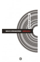 Bruce springsteen : nebraska