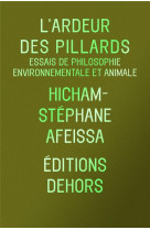 L-ardeur des pillards - essais de philosophie envi