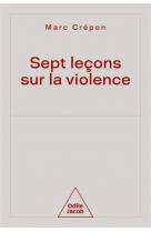 Sept  lecons sur la violence