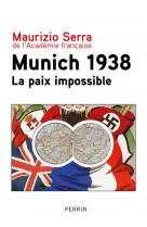 Munich 1938 - la paix impossible