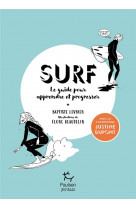 Surf - le guide pour apprendre et progresser
