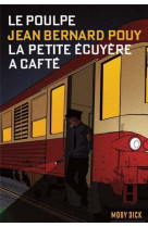 La petite ecuyere a cafte - le poulpe