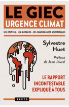 Le giec urgence climat - le rapport incontestable explique a tous