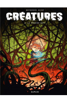 Creatures - tome 2 - la grande nuit