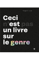 Ceci n-est pas un livre sur le genre