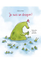 Je suis un dragon ! - embrouilles chez les grenouilles