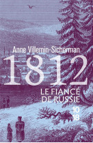1812, le fiance de russie