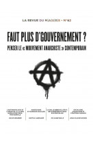 Faut plus d-gouvernement ? - penser le  moment anarchiste  contemporain